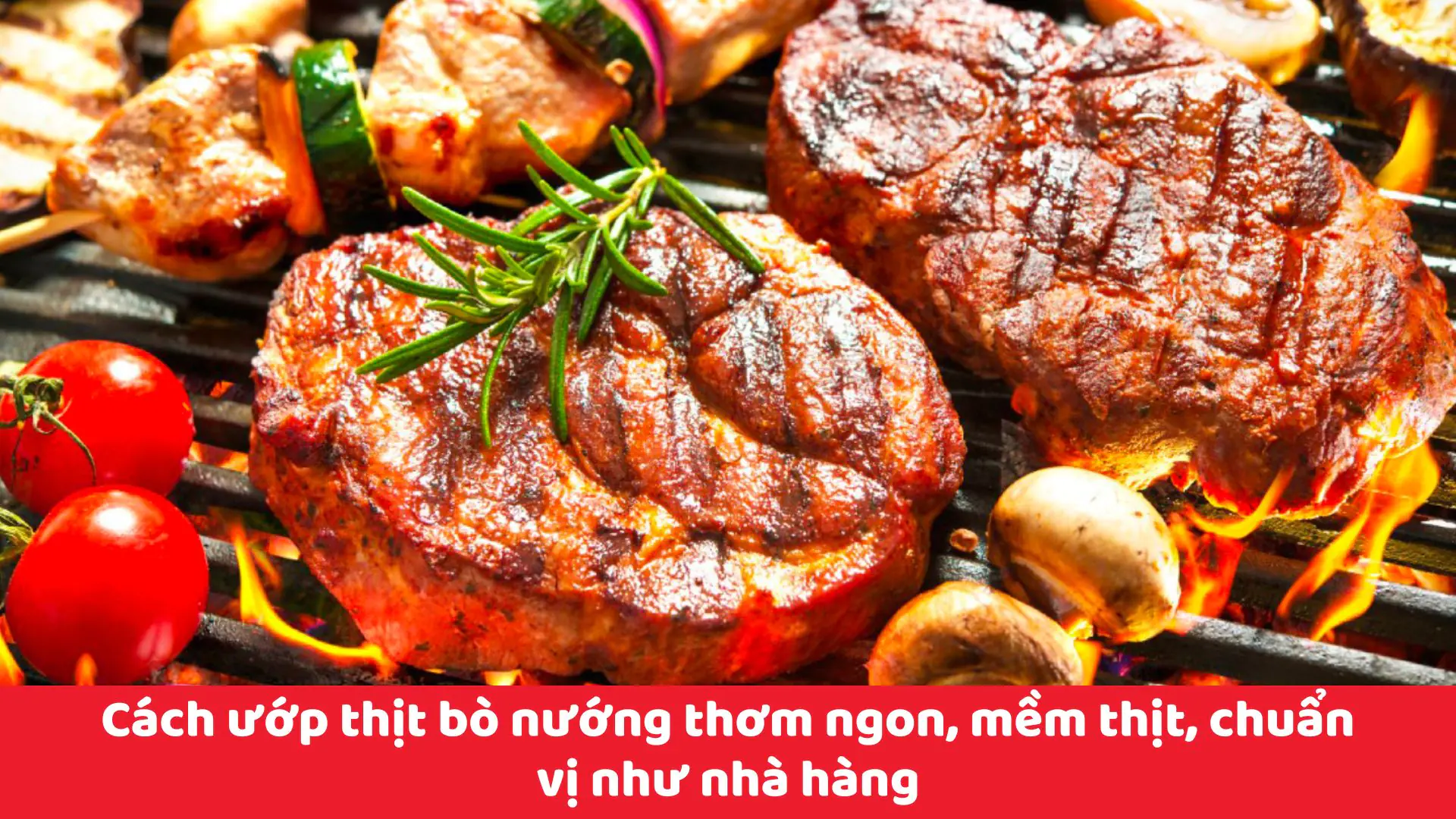 Bò Nướng Ngũ Vị: Cách Ướp Bò Mềm, Thơm Chuẩn Vị Nhà Hàng